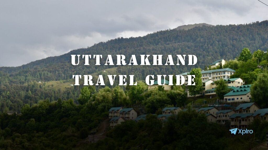 Uttarakhand TRAVEL GUIDE