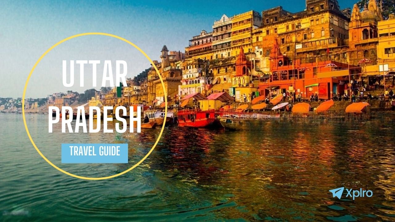 Uttar Pradesh Travel Guide