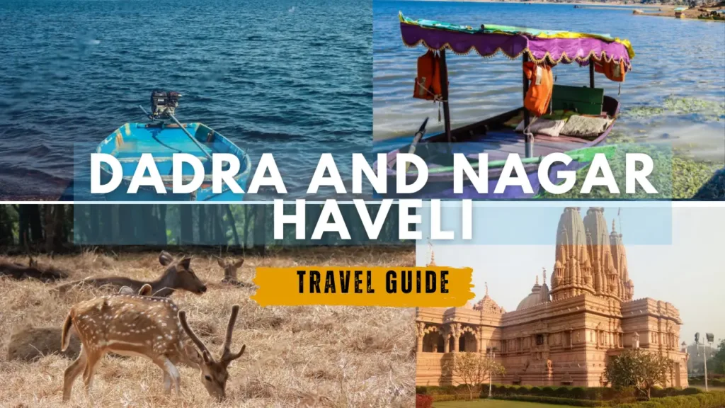 Discover the Hidden Gems of Dadra and Nagar Haveli