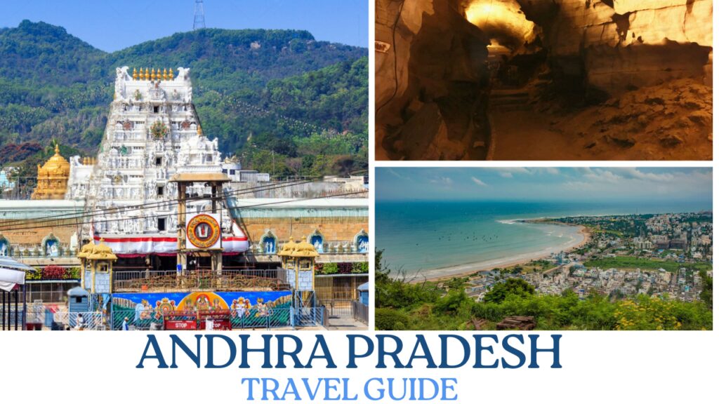 Andhra Pradesh Travel Guide: Discover Untamed Beauty