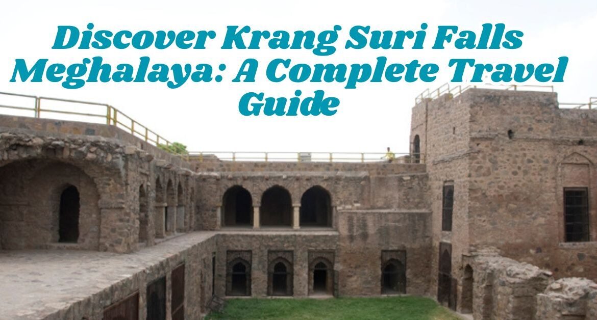 Exploring Firoz Shah Palace Complex: A best Historic Gem