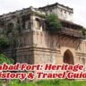 Nizamabad Fort: Heritage Trails, History & Travel Guide
