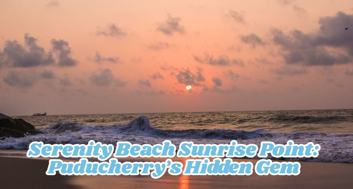 Serenity Beach Sunrise Point