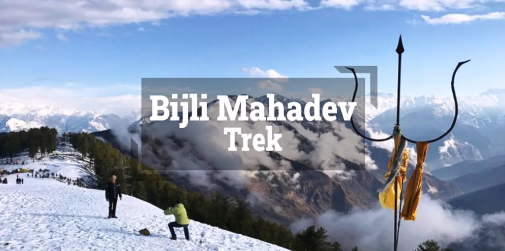 Bijli Mahadev Trek: 7 Unforgettable Reasons to Embark on This Power-Packed Adventure!