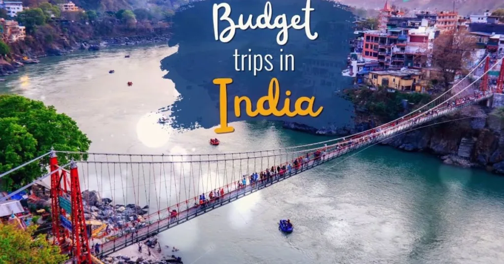 India Travel on a Budget: Top Tips for Frugal Explorers