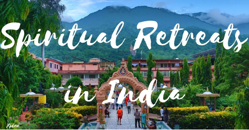 Top 10 Spiritual Retreats in India for Inner Peace