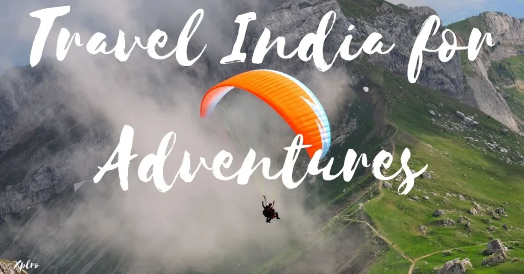 Travel to India for Outdoor Adventures Across Its Diverse Landscapes