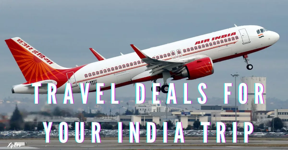 Travel Deals for Your India Trip