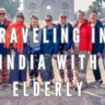Traveling in India with Elderly, Xplro