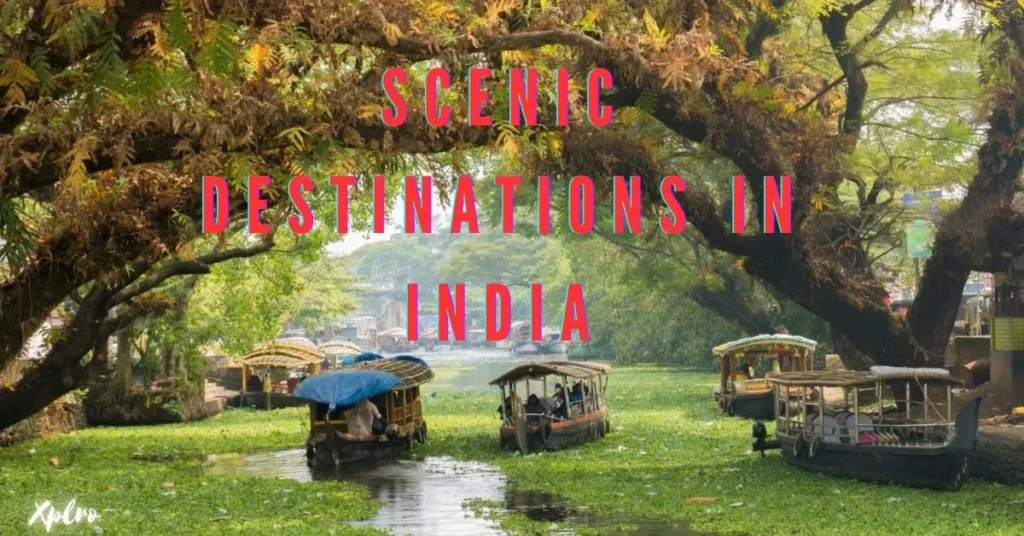 Top 10 Most Scenic Destinations in India