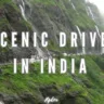 Scenic Drives in India, Xplro