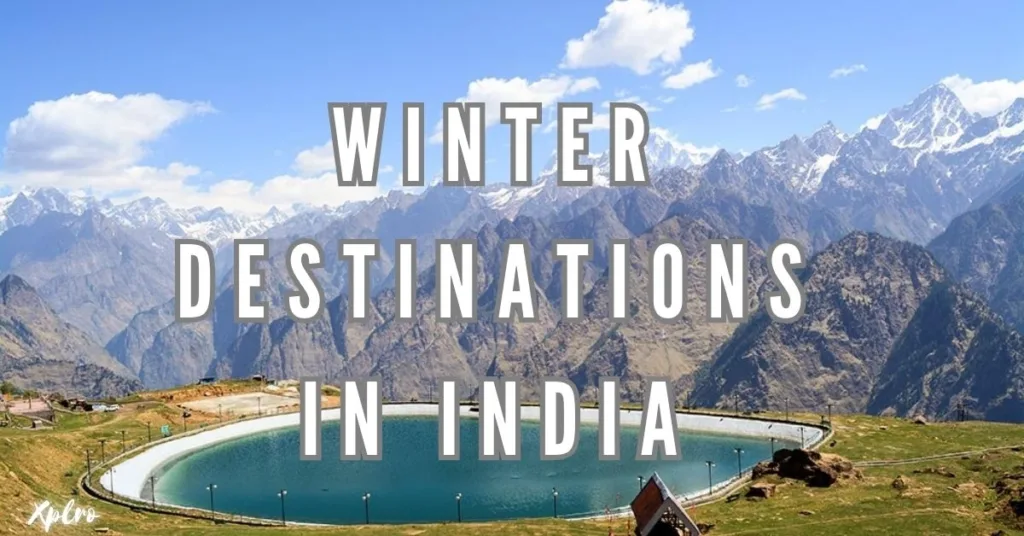 Top 10 Winter Destinations in India