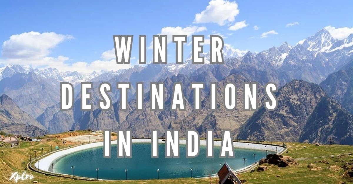 Winter Destinations in India