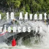 Adventure Experiences in India