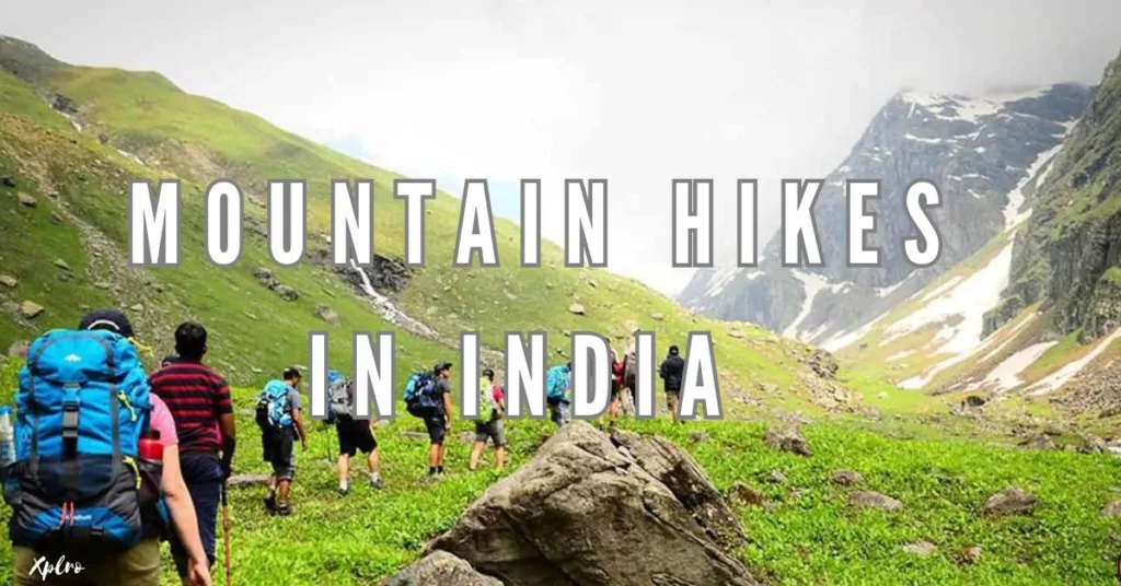 Top 10 Mountain Hikes in India for Adventurers