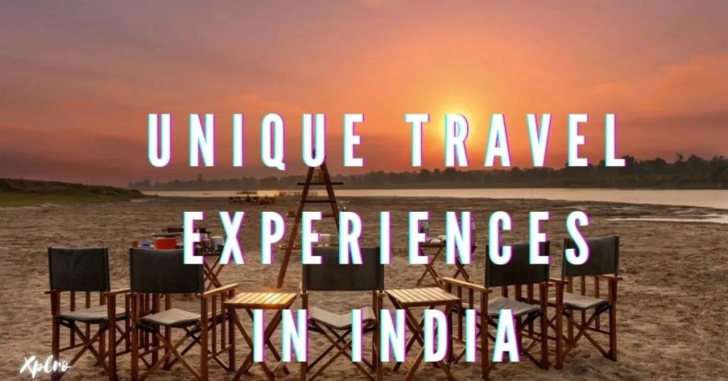 Top 10 Unique Travel Experiences in India