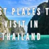 Best Places to Visit in Thailand