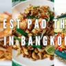 Best Pad Thai in Bangkok