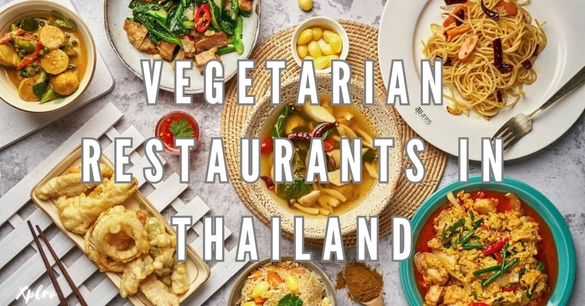 Vegetarian Restaurants in Thailand