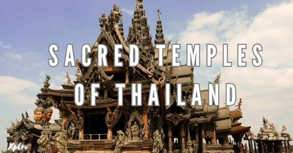 Discovering the Beauty of Sacred Temples of Thailand