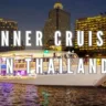 Dinner Cruises in Thailand