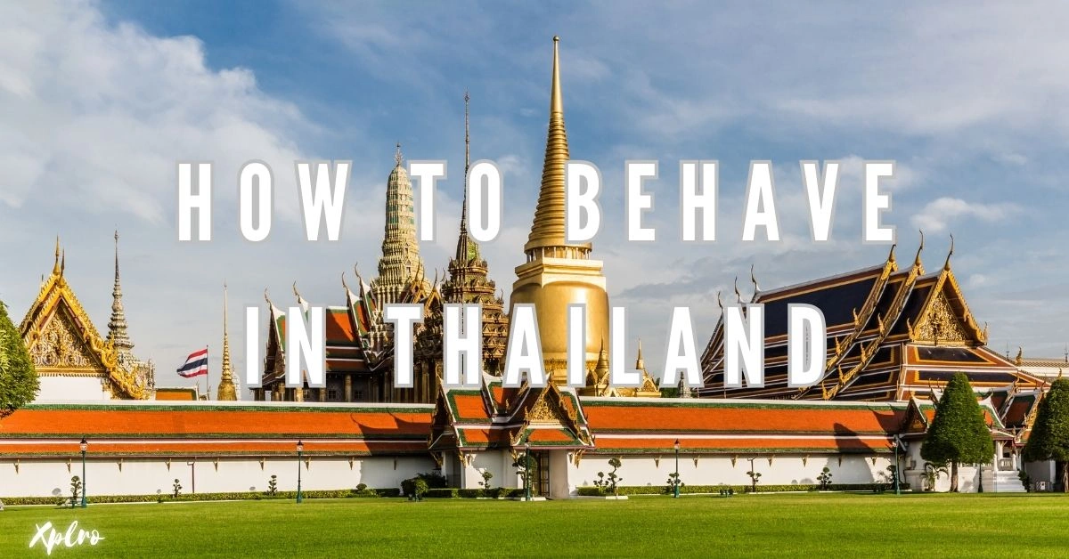 How to Behave in Thailand