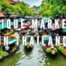 Unique Markets in Thailand