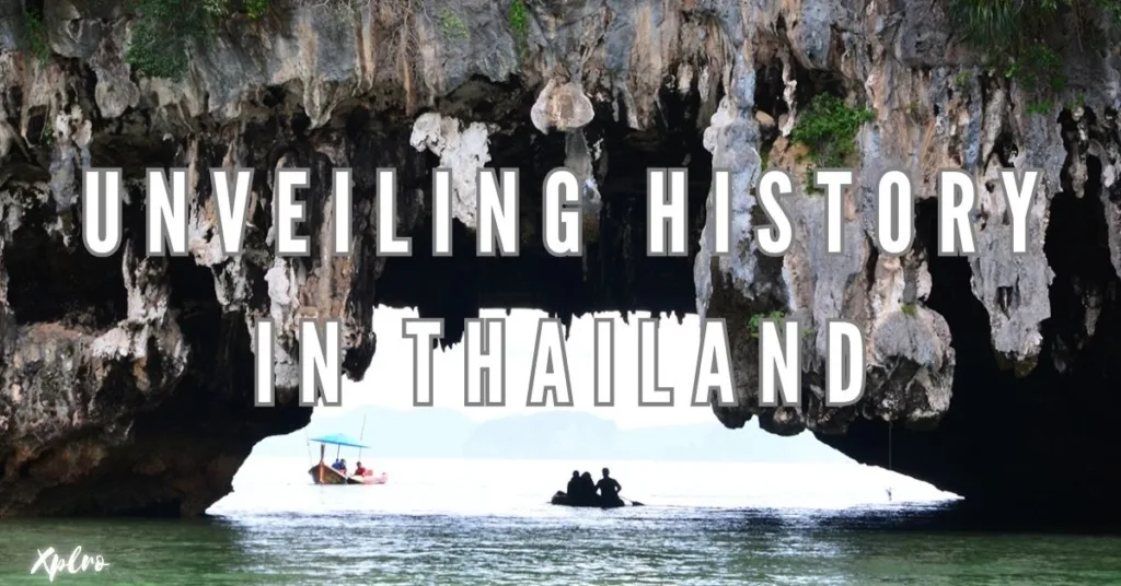 Unveiling History in Thailand: Top Sites You Can’t Miss