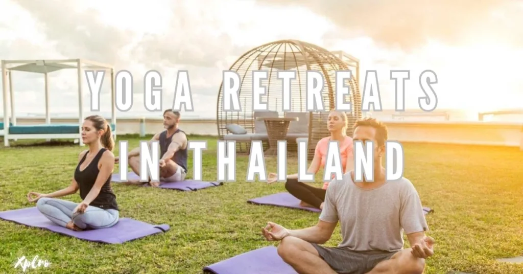 Best Yoga Retreats in Thailand for Wellness, Peace, and Transformation