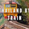 Thailand by Train