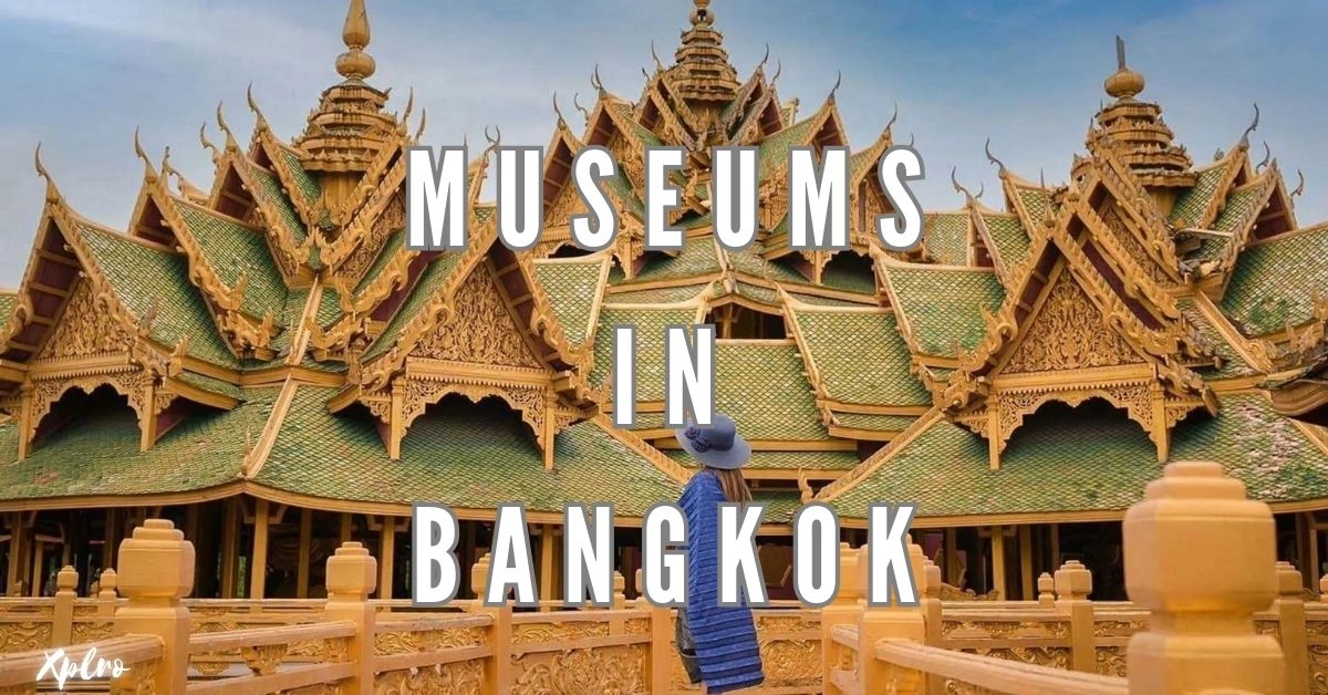 Museums in Bangkok