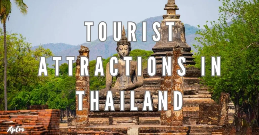 Top Tourist Attractions in Thailand You Can’t Miss