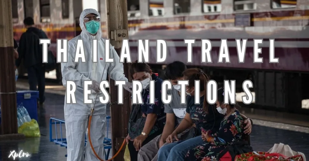 Thailand Travel Restrictions: Everything You Need to Know Before You Go