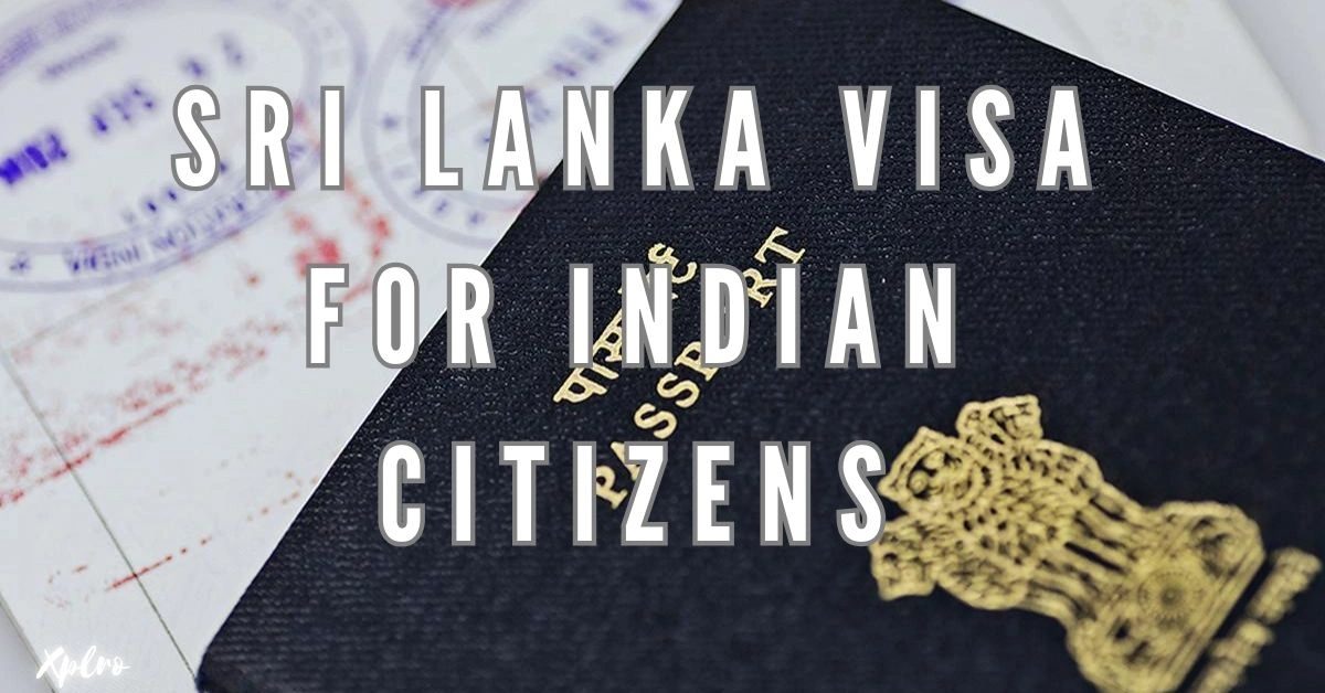 Sri Lanka Visa for Indian Citizens