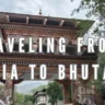 Traveling from India to Bhutan