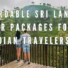 Affordable Sri Lanka Tour Packages for Indian Travelers