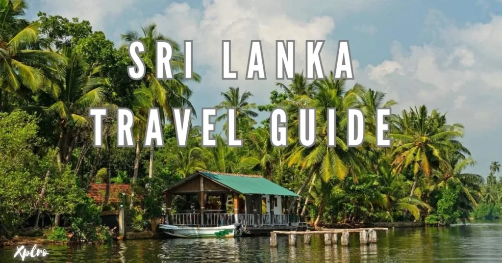 Sri Lanka Travel Guide: Top Tips for Indian Visitors