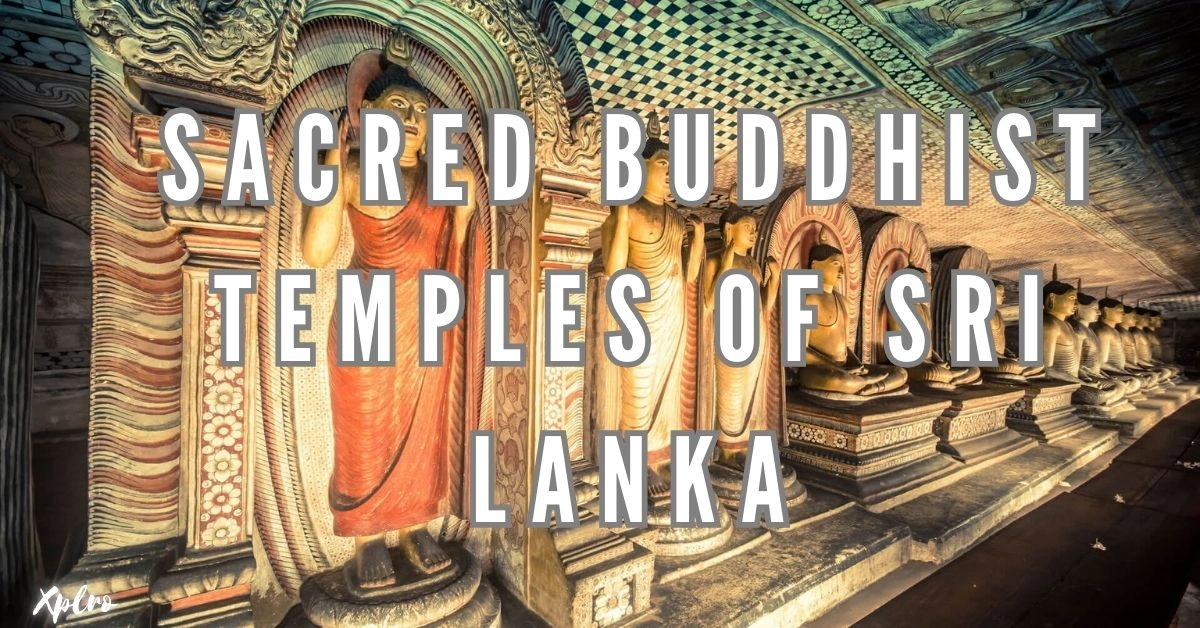 Sacred Buddhist Temples of Sri Lanka