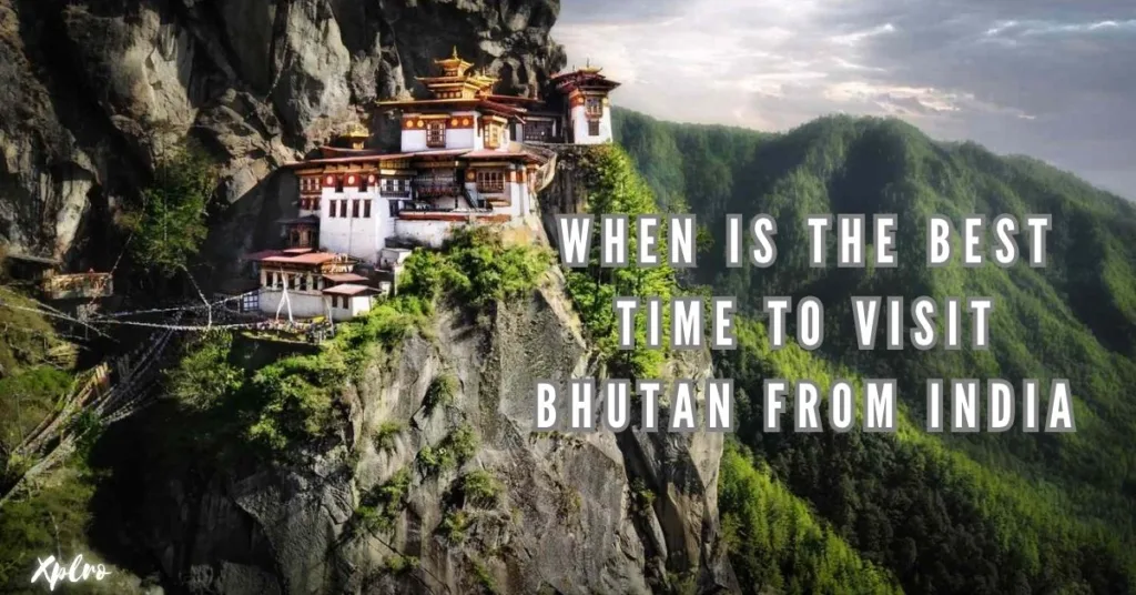 When is the Best Time to Visit Bhutan from India? A Seasonal Guide