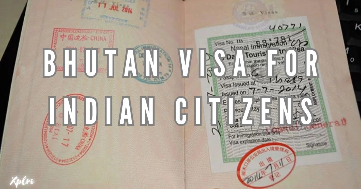 Bhutan Visa for Indian Citizens