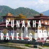 Punakha Travel Guide