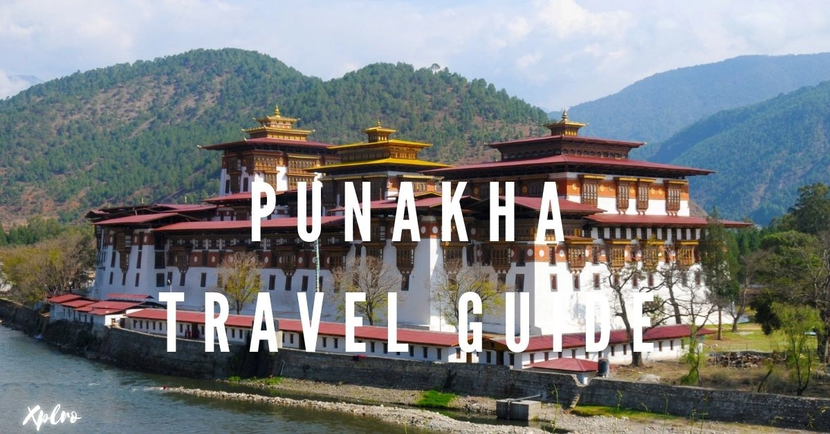 Punakha Travel Guide