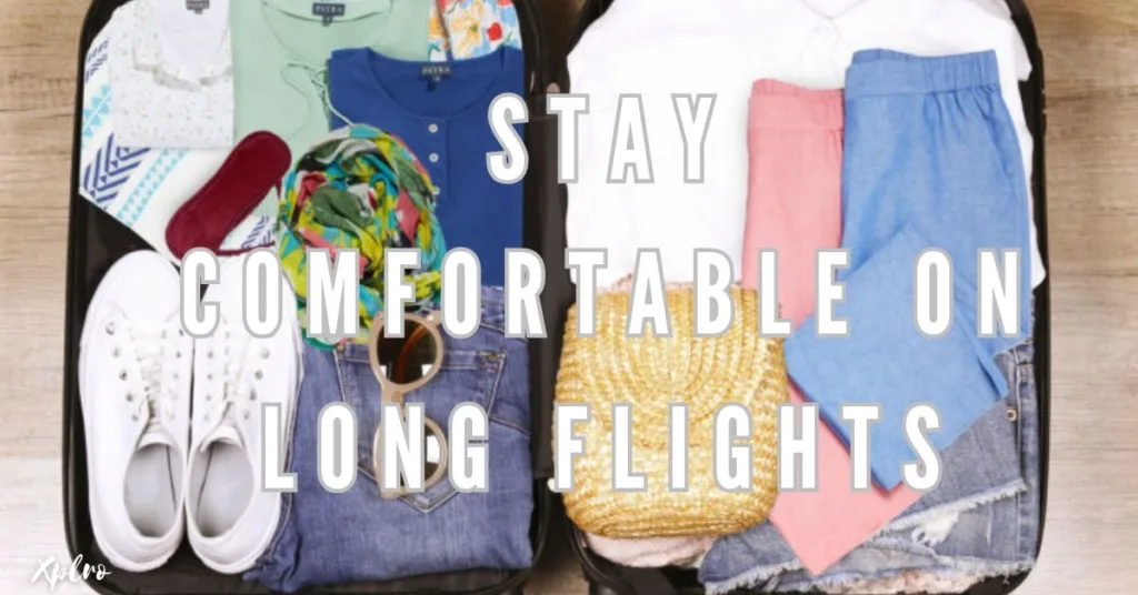 How to Stay Comfortable on Long Flights: Travel Clothing Tips