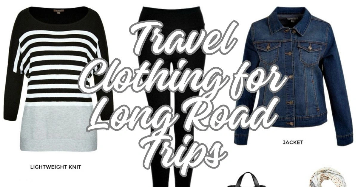 Travel Clothing for Long Road Trips