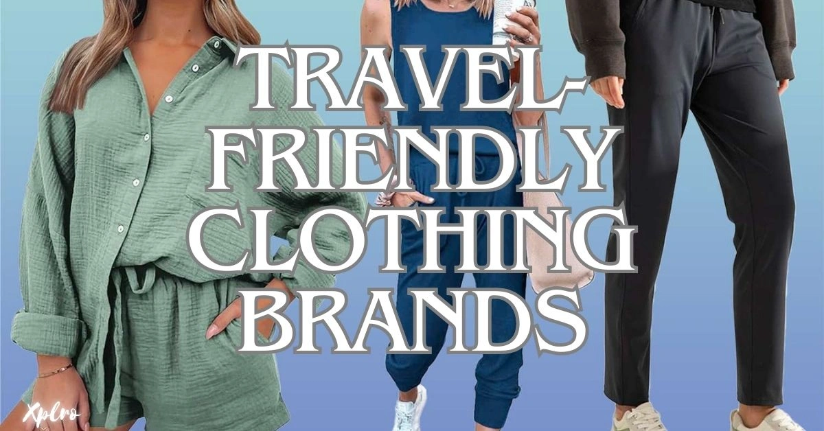 Travel-Friendly Clothing Brands