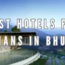 Best Hotels for Indians in Bhutan, Xplro