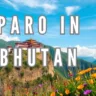 Paro in Bhutan