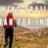 Trekking Trails in Bhutan for Indian