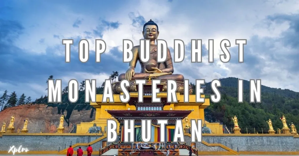 Top Buddhist Monasteries in Bhutan: A Must-Visit for Indian Tourists