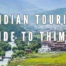 Indian Tourist Guide to Thimphu